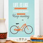 Life is like a Riding a Bicycle. Bike poster, quote poster, tpoygraphy poster, positive wall decor, retro print, 